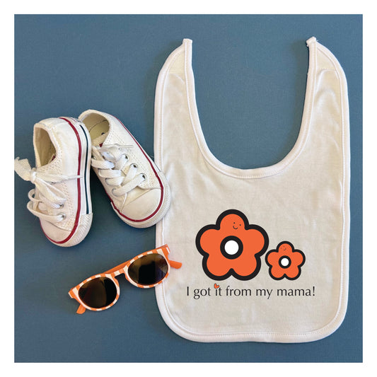 I Got It From My Mama!