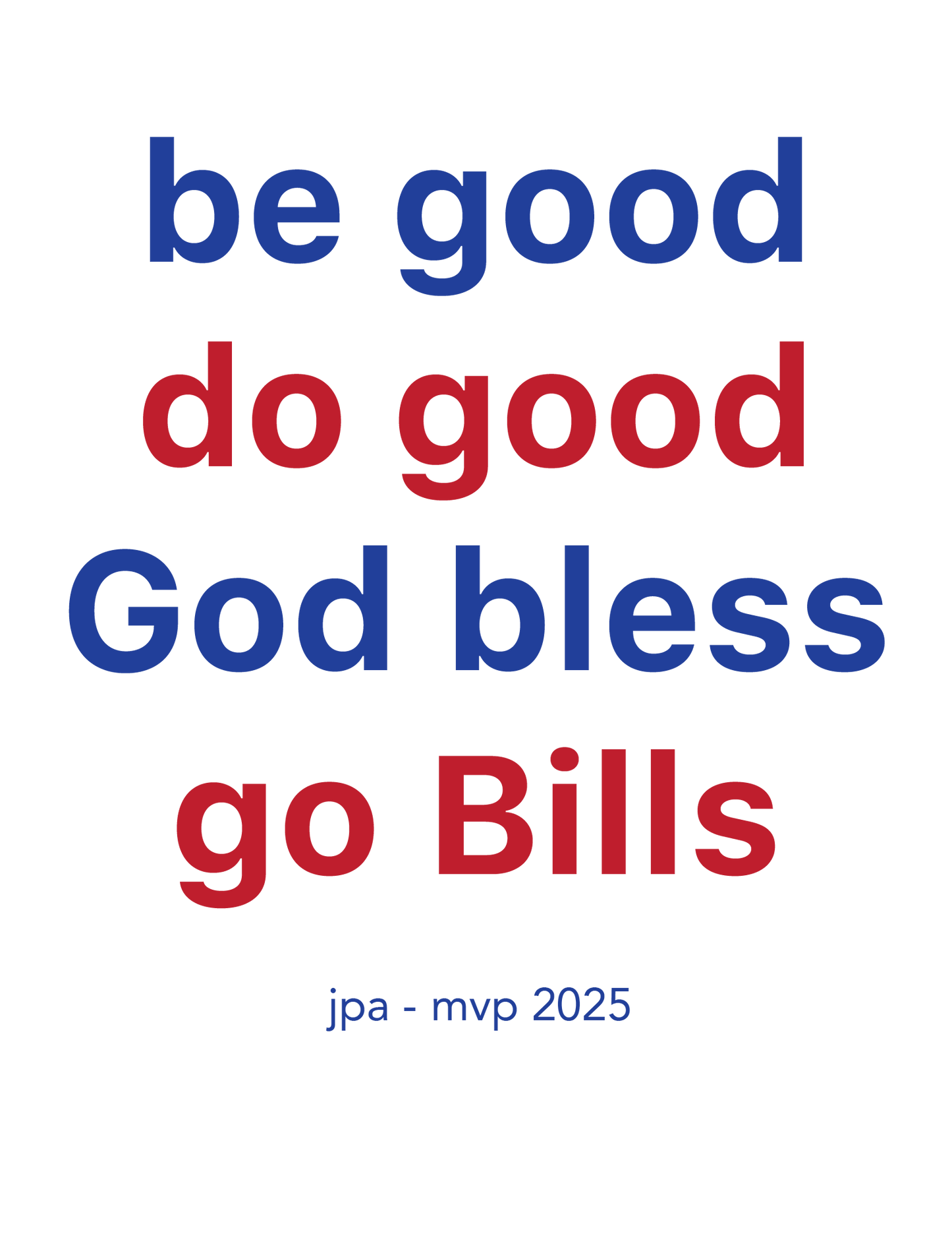 Be good, Do good (lower case version)